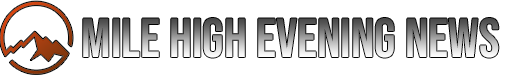 Mile High Evening News